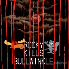 Rocky Kills Bullwinkle