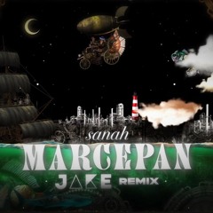 Sanah - Marcepan (REMIX J4KE)