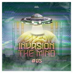 Invasion The Mind #05