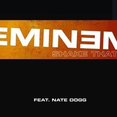 Shake That - Eminem & Nate Dogg (Neilo Remix)