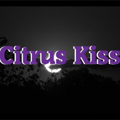 Radical Manifesto ~ Citrus Kiss
