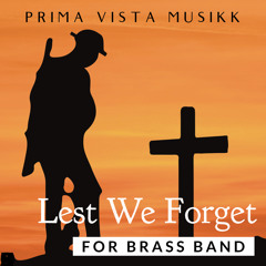 Lest We Forget (Grimethorpe Colliery Band)