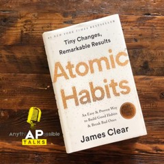 Atomic Habits: The Simple System That Changed Millions of Lives!