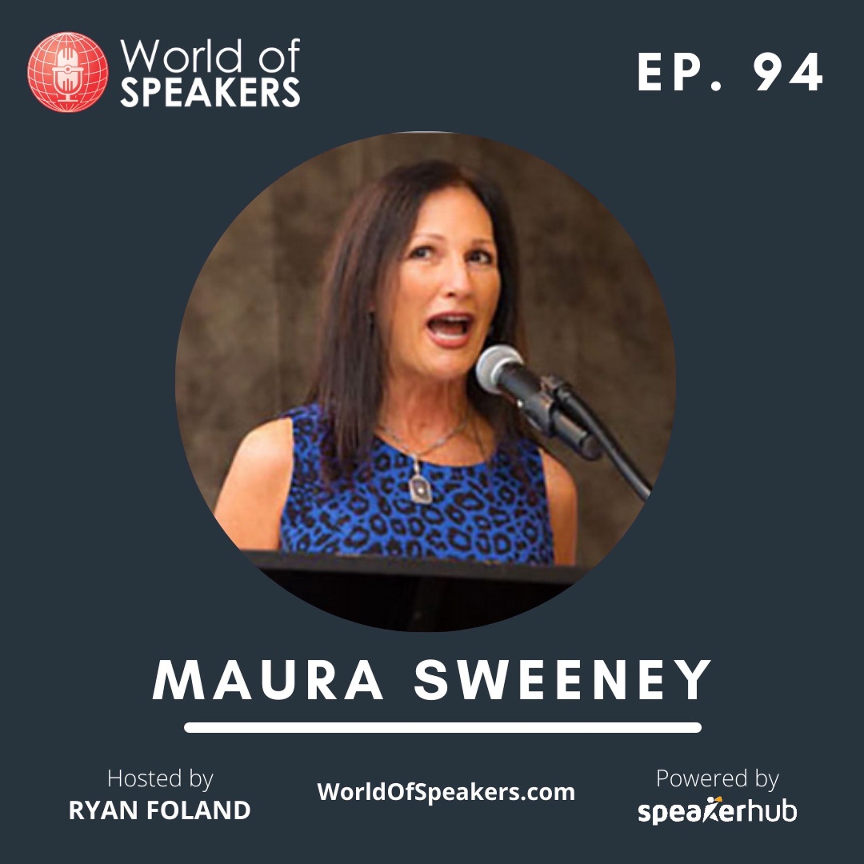E.94: Maura Sweeney | Be Authentic, Be You episode artwork