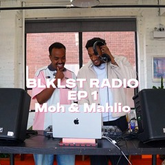 BLKLST RADIO EP 1 | "Let's Get Weird" | Moh & Mahlio | DNB, Jungle, UKG, Baile