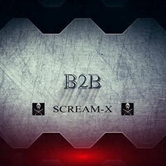 SCREAM-X @ B2B