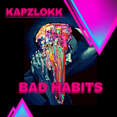 Bad habits remix