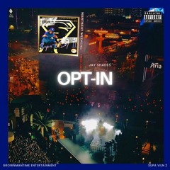 Opt-In (Official Audio)