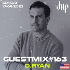 DHP Guestmix #163 - D.RYAN
