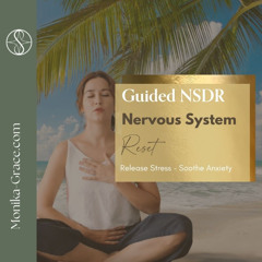 NeuroCalm – 528Hz Nature-Inspired Nervous System Reset - Guided NSDR Meditation