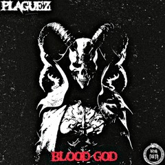 Plaguez - Blood God