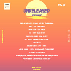 Unreleased. Vol IX
