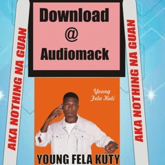 Young Fela kuty-Kelvin Bone[Prod.By Benzeal]..mp2
