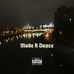 Make a dance