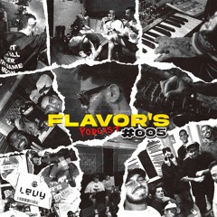 Flavor Podcast #005
