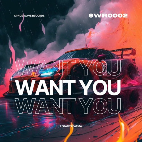 LEGACY & FARMA - Want You
