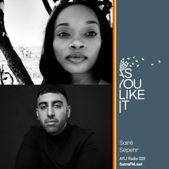 AYLI Radio 020: Sairé And Sepehr