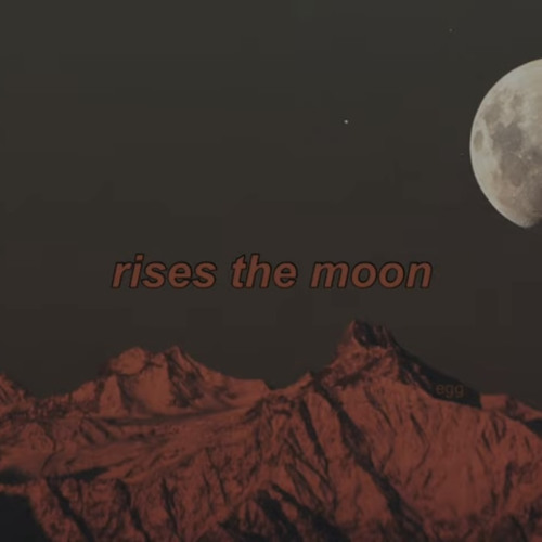 rises the moon - egg