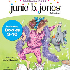 ACCESS KINDLE 📨 Junie B. Jones Audio Collection, Books 9-16 by  Barbara Park &  Lana