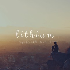 Freak Music - Lithium