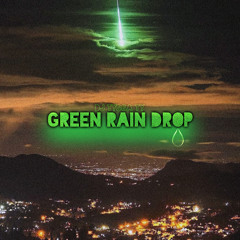 Green Rain Drop