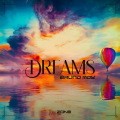 Bruno Moy - Dreams (Original Mix)
