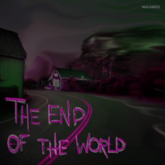 The End Of The World
