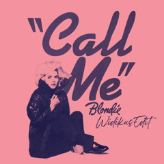 Blondie - Call Me (Widikus Edit)