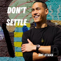Don't Settle