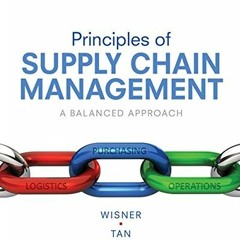 [VIEW] KINDLE ☑️ Principles of Supply Chain Management: A Balanced Approach by  Joel