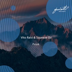 Vito Raisi & Squeeze DJ - Peak