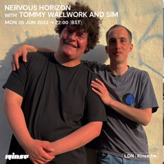 Nervous Horizon with Tommy Wallwork & SIM - 20 June 2022