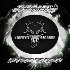 The Dark Chronicles Series Part 95 | Intervention (NL) ***Neophyte Records Special***
