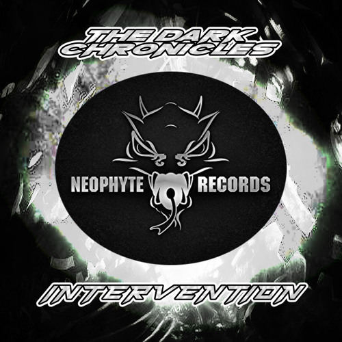 The Dark Chronicles Series Part 95 | Intervention (NL) ***Neophyte Records Special***