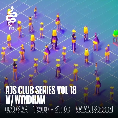 AJ's Club Series Vol 18 w/ Wyndham - Aaja Channel 2 - 07 08 24