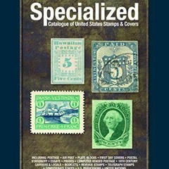 [Get] PDF EBOOK EPUB KINDLE Scott Specialized Catalogue of United States Stamps & Covers by  Charles