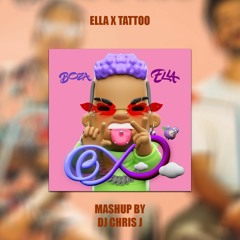 Ella X Tattoo (Dj Chris J Mashup)- Boza, Rauw Alejandro