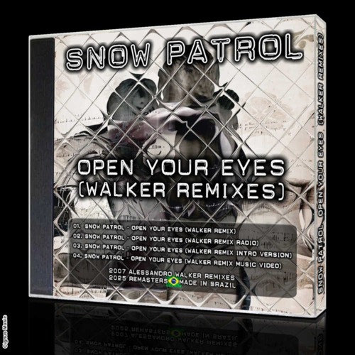 Stream Snow Patrol - Open Your Eyes (Walker Remix) by Alessandro