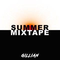 THE SUMMER MIXTAPE BY GILLIAN