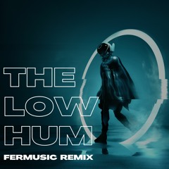 Moby - The Low Hum (FERMUSIC REMIX)