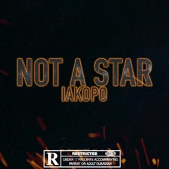 IAKOPO - NOT A STAR