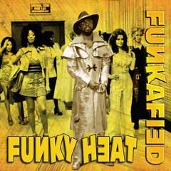 FUNKAFIED MIXTAPE | Funky Heat 2025