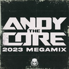 ANDY THE CORE - 2023 MEGAMIX (Hardcore - Hard Techno - Uptempo - Frenchcore)