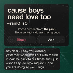 cause boys need love too