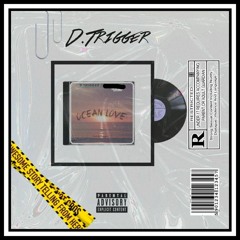 D.Trigger - Ocean Love.mp3