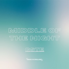 Middle Of The Night - GSTE