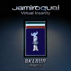 Virtual Insanity (Bklava Remix - Radio Edit)