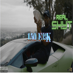 REAL SHYT