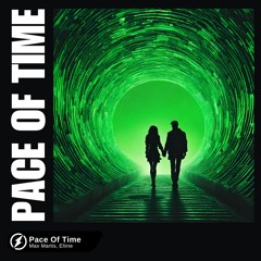 Max Martis & Eliine - Pace Of Time