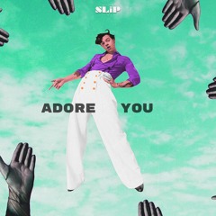 Harry Styles - Adore You (Slip Beats Remix)